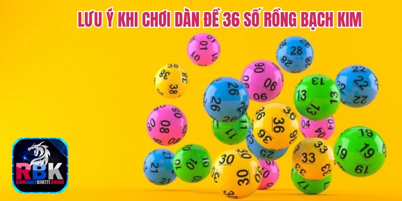 Dàn Đề 36 Số Rồng Bạch Kim Ăn Chắc, Đánh Quanh Năm 