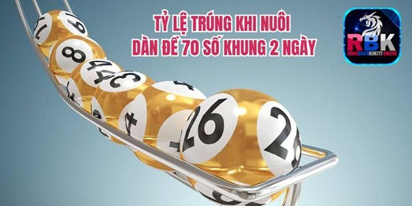 Nuôi Dàn Đề 70 Số Khung 2 Ngày Bách Trúng Bách Thắng