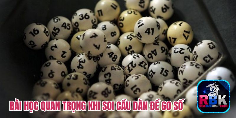 Soi Cầu Dàn Đề 60 Số - Chốt Đề Chuẩn, Tỷ Lệ Trúng Cao