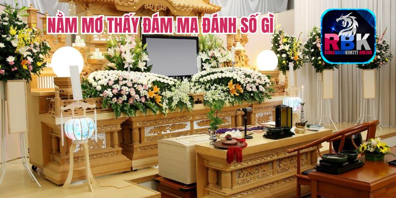 Nằm Mơ Thấy Đám Ma Đánh Số Gì: Ý Nghĩa và Cách Chọn Số 