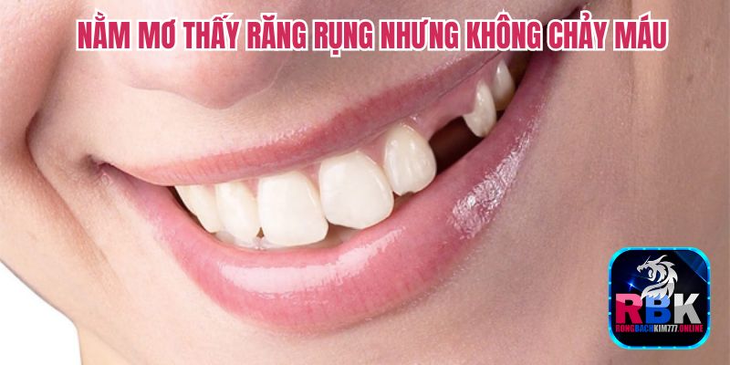 Giải Mã Chi Tiết Nằm Mơ Thấy Răng Rụng 