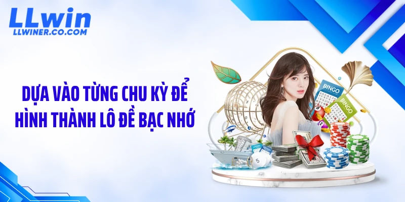 Lô Đề Bạc Nhớ - Quy Luật Ẩn Sau Chuỗi Số Khó Đoán Dựa vào từng chu kỳ để hình thành lô đề bạc nhớ