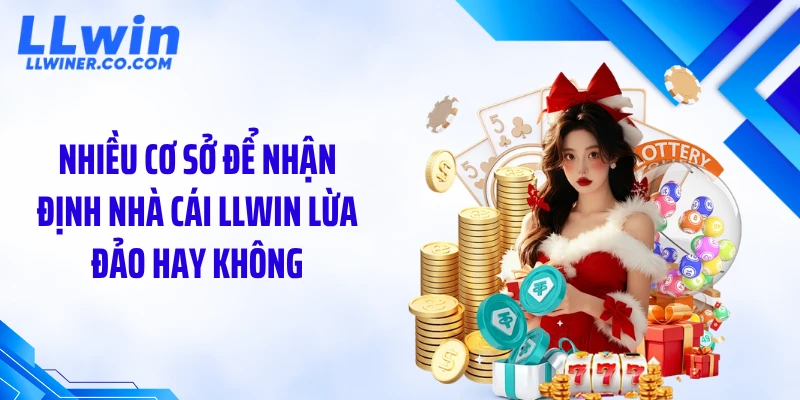 LLWIN Lừa Đảo Hay Hiểu Lầm - Sự Thật Phía Sau Gây Sốc Nhiều cơ sở để nhận định nhà cái LLWIN lừa đảo hay không